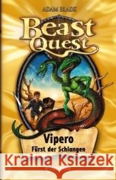 Beast Quest - Vipero, Fürst der Schlangen Blade, Adam Wiese, Petra  9783785566596 Loewe Verlag - książka