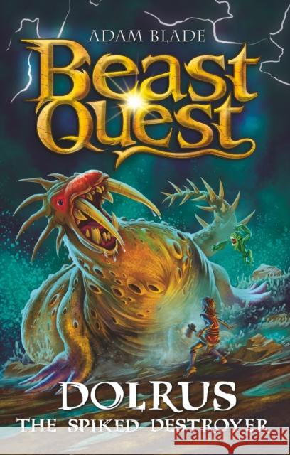 Beast Quest: Dolrus the Spiked Destroyer: Series 32 Book 1 Adam Blade 9781408371992 Hachette Children's Group - książka