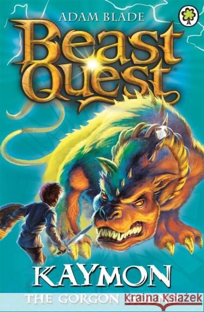 Beast Quest: Kaymon the Gorgon Hound: Series 3 Book 4 Adam Blade 9781408300015 Hachette Children's Group - książka