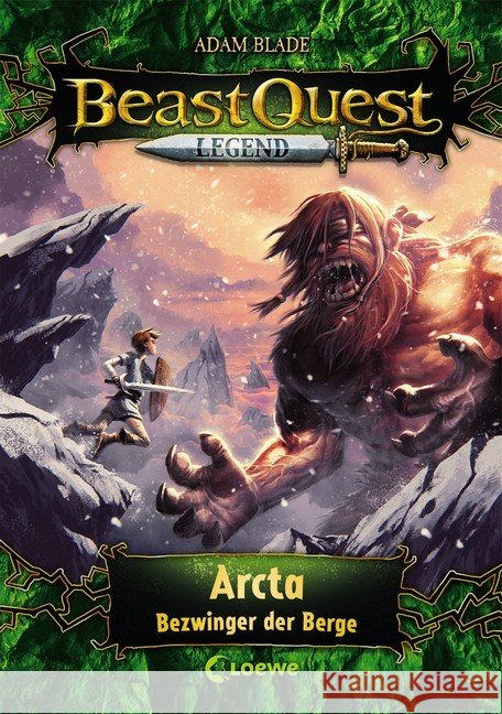 Beast Quest Legend - Arcta, Bezwinger der Berge Blade, Adam 9783743202740 Loewe Verlag - książka