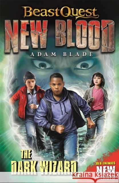 Beast Quest: New Blood: The Dark Wizard: Book 2 Adam Blade 9781408357873 Hachette Children's Group - książka