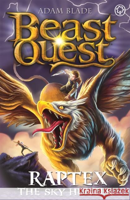 Beast Quest: Raptex the Sky Hunter: Series 27 Book 3 Adam Blade 9781408365328 Hachette Children's Group - książka