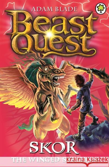 Beast Quest: Skor the Winged Stallion: Series 3 Book 2 Adam Blade 9781846169984 Hachette Children's Group - książka