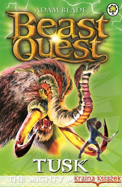 Beast Quest: Tusk the Mighty Mammoth: Series 3 Book 5 Adam Blade 9781408300022  - książka