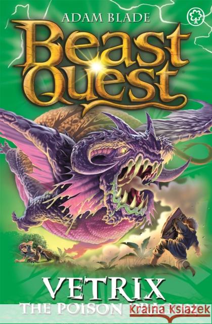 Beast Quest: Vetrix the Poison Dragon: Series 19 Book 3 Adam Blade 9781408343159 Hachette Children's Group - książka