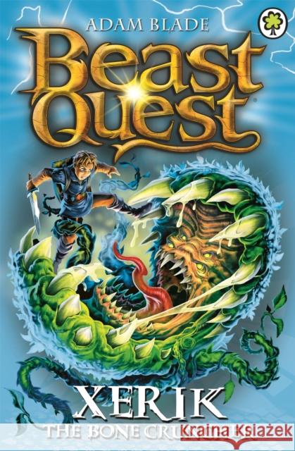 Beast Quest: Xerik the Bone Cruncher: Series 15 Book 2 Adam Blade 9781408334898 Hachette Children's Group - książka