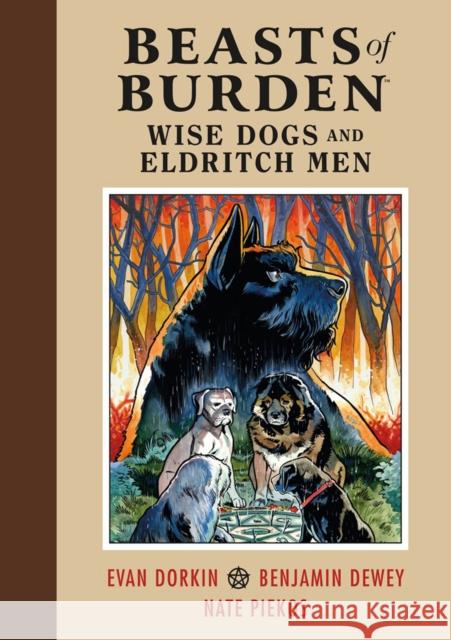 Beasts of Burden: Wise Dogs and Eldritch Men Evan Dorkin 9781506708744 Dark Horse Books - książka