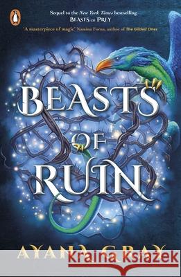 Beasts of Ruin Ayana Gray 9780241532577 Penguin Random House Children's UK - książka