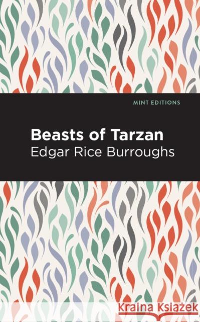 Beasts of Tarzan Edgar Rice Burroughs 9781513273204 Mint Editions - książka