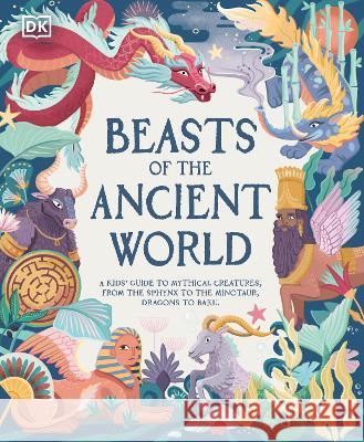Beasts of the Ancient World Marchella Ward 9780744069549 DK Publishing (Dorling Kindersley) - książka