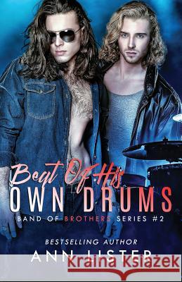 Beat Of His Own Drums Lister, Ann 9781548740795 Createspace Independent Publishing Platform - książka