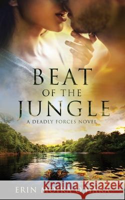 Beat of the Jungle Erin Moira O'Hara 9780648951018 Erin Moira O'Hara Publishing - książka