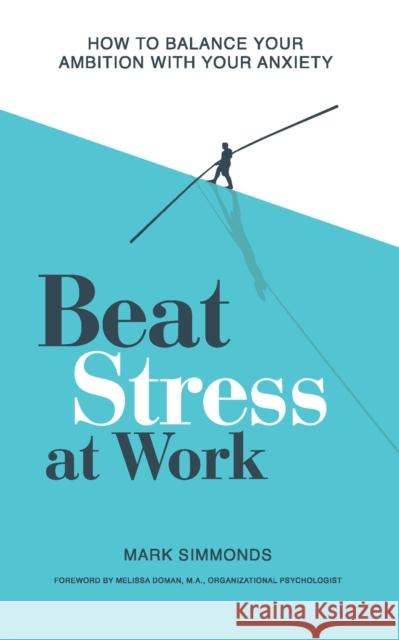 Beat Stress at Work Mark Simmonds 9781837963201 Trigger Publishing - książka