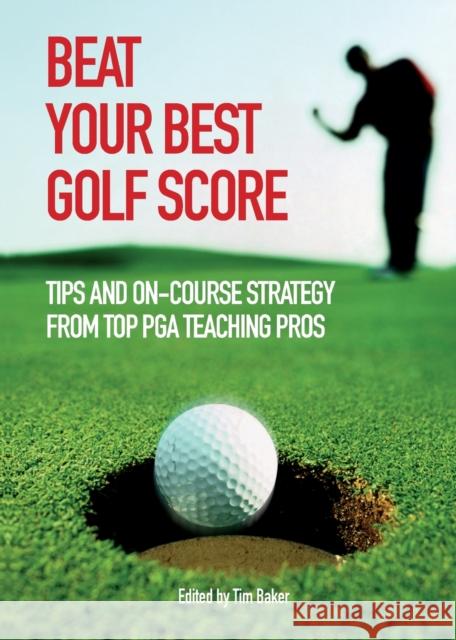 Beat Your Best Golf Score Tim Baker 9780715327463  - książka