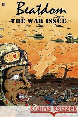 Beatdom #15: the WAR issue Hollister, Katharine 9781500553043 Createspace - książka