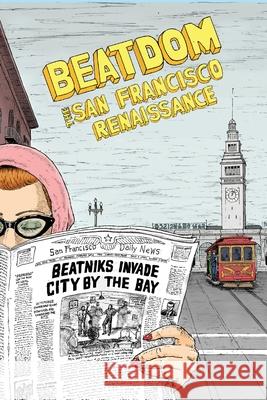 Beatdom #25: The San Francisco Renaissance Issue David S. Wills 9781068698033 Beatdom Books - książka