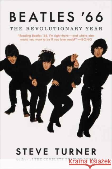 Beatles '66: The Revolutionary Year Steve Turner 9780062475589 Ecco Press - książka