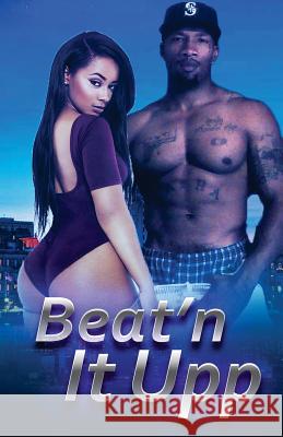 Beatn' It Upp Darrell a. King 9781532848094 Createspace Independent Publishing Platform - książka