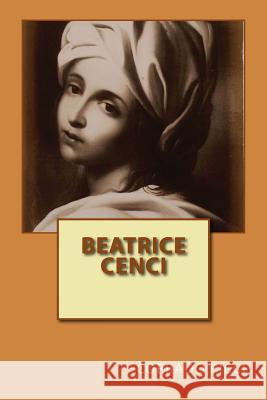 Beatrice Cenci Corrado Ricci 9781523704408 Createspace Independent Publishing Platform - książka