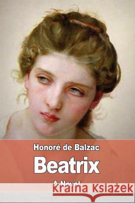 Beatrix Honore D Katharine Prescott Wormeley 9781545347430 Createspace Independent Publishing Platform - książka