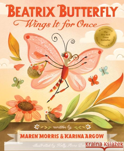 Beatrix Butterfly Wings It for Once Karina Argow 9781797235035 Chronicle Chroma - książka
