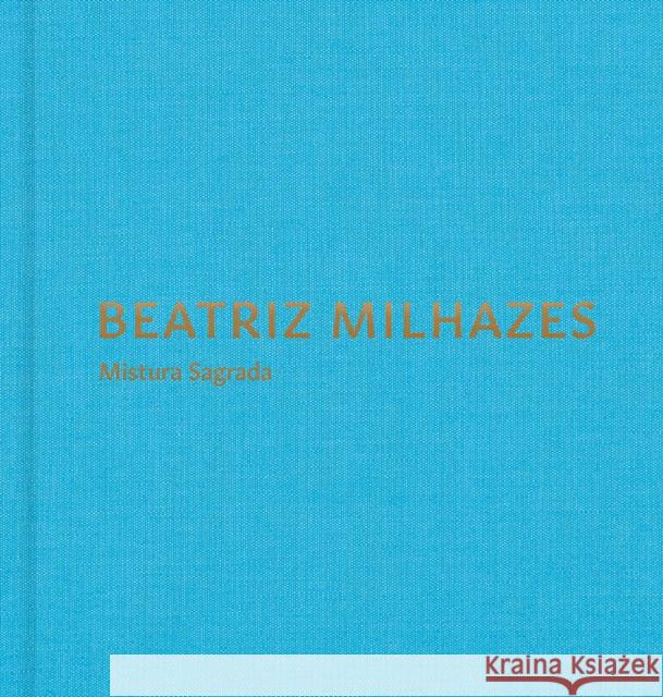 Beatriz Milhazes: Mistura Sagrada Beatriz Milhazes 9781948701617 Pace Gallery - książka