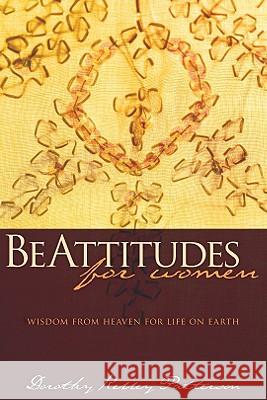 BeAttitudes for Women Patterson, Dorothy Kelly 9781606080122 Wipf & Stock Publishers - książka