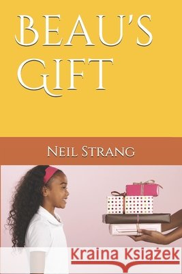 Beau's Gift Neil Strang 9798655724099 Independently Published - książka