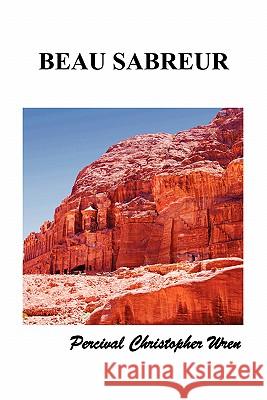 Beau Sabreur Christopher Percival Wren 9781849022514 Benediction Books - książka