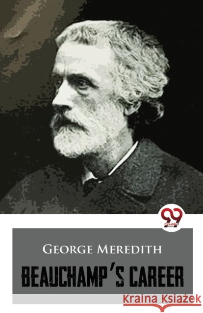 Beauchamp\'s Career George Meredith 9789357483872 Double 9 Booksllp - książka