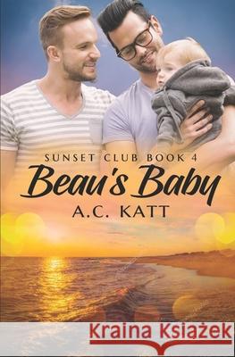 Beau's Baby A C Katt 9798407247517 Independently Published - książka