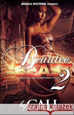 Beautee and the Beast 2 Cali 9781505399189 Createspace - książka