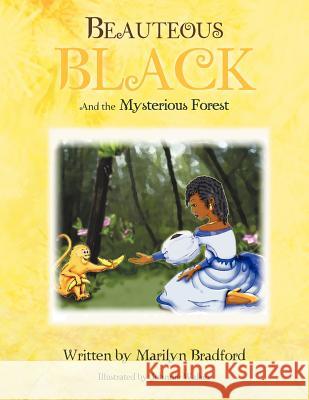 Beauteous Black Marilyn Bradford 9781477140475 Xlibris - książka