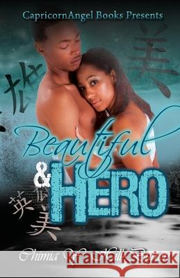 Beautiful & Hero Chimia y. Hill-Burton 9781500313401 Createspace - książka
