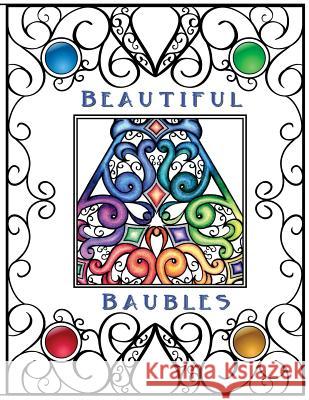 Beautiful Baubles L. Jackson 9781548164744 Createspace Independent Publishing Platform - książka