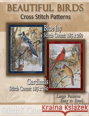 Beautiful Birds Cross Stitch Patterns Tracy Warrington Stitchx 9781499799484 Createspace - książka