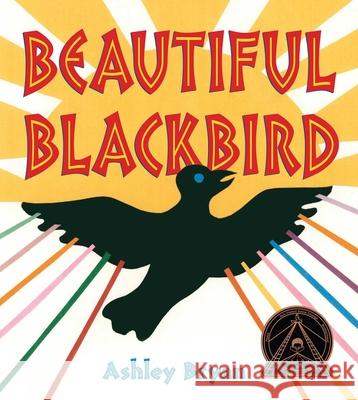 Beautiful Blackbird Ashley Bryan 9780689847318 Atheneum Books - książka