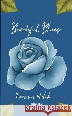 Beautiful Blues Farzana Habib 9789362695956 Ukiyoto Publishing - książka