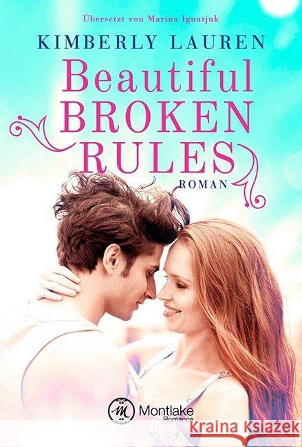 Beautiful Broken Rules Lauren, Kimberly 9782919800445 Montlake Romance - książka