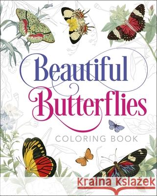 Beautiful Butterflies Coloring Book Peter Gray 9781839402715 Arcturus Publishing - książka