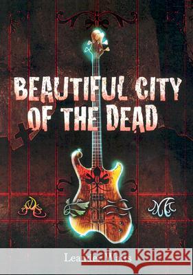 Beautiful City of the Dead Leander Watts 9780618594993 Graphia Books - książka