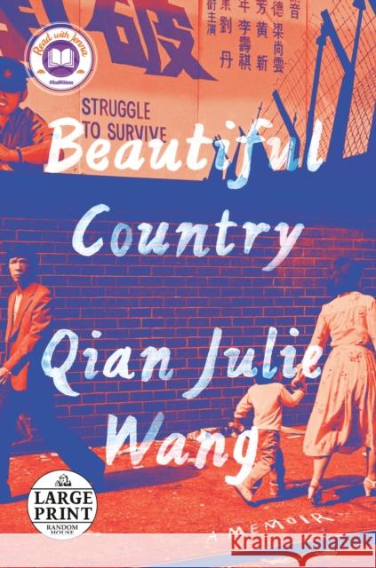 Beautiful Country: A Memoir Qian Julie Wang 9780593460016 Random House Large Print Publishing - książka