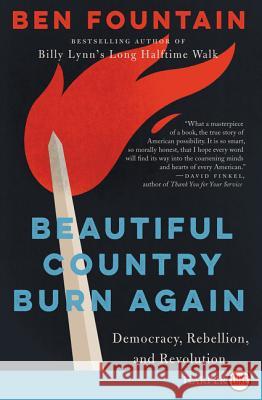 Beautiful Country Burn Again: Democracy, Rebellion, and Revolution Ben Fountain 9780062860996 HarperLuxe - książka