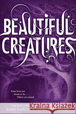 Beautiful Creatures Kami Garcia Margaret Stohl 9780316077033 Little, Brown Books for Young Readers - książka