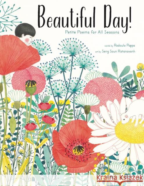 Beautiful Day!: Petite Poems for All Seasons Rodoula Pappa Seng Soun Ratanavanh 9781951836146 Cameron Kids - książka