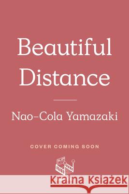 Beautiful Distance Nao-Cola Yamazaki 9781638932680 Sjp Lit - książka