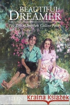 Beautiful Dreamer Ellen Hunter Ulken 9781413467369 Xlibris Corporation - książka