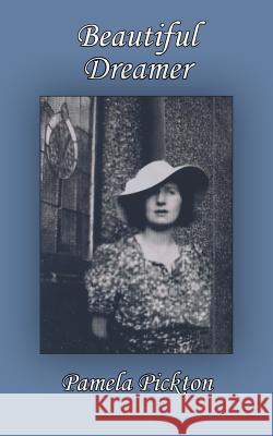 Beautiful Dreamer Pamela Pickton 9781847479525 Chipmunkapublishing - książka