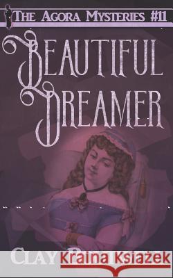 Beautiful Dreamer: A 19th Century Historical Murder Mystery Novella Yumi Boutwell Clay Boutwell 9781796907919 Independently Published - książka