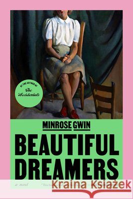 Beautiful Dreamers Minrose Gwin 9798885740364 Hub City Press - książka